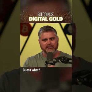 Bitcoin Is Digital Gold!