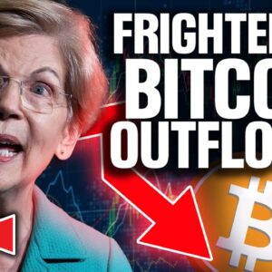 FRIGHTENING Bitcoin Outflows! (Elizabeth Warren’s Crypto Dictatorship)
